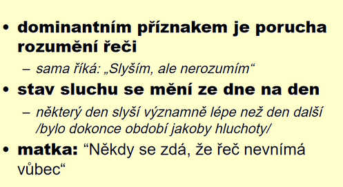 Auditory neuropathy průřez nervem sluchova vada svíčky